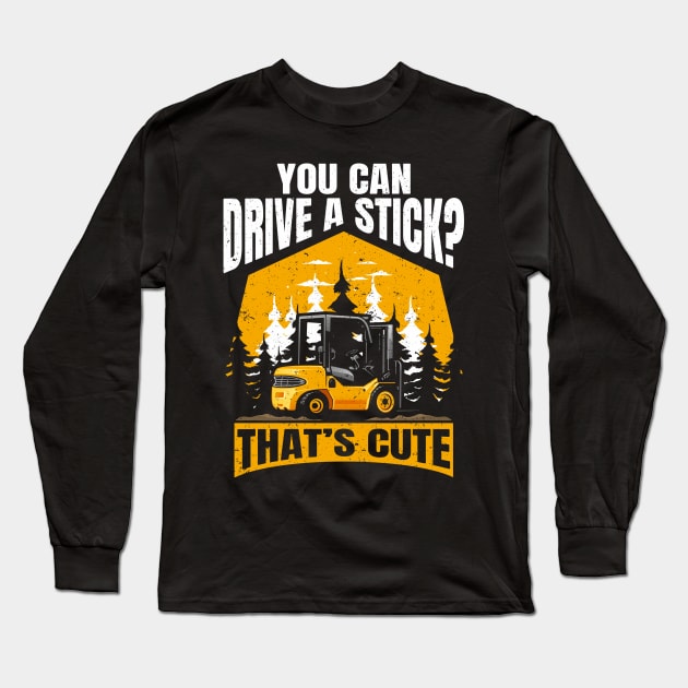 Forklift Certified Forklift Operator Forklift Long Sleeve T-Shirt by IngeniousMerch